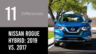 Nissan Rogue Hybrid 2019 vs 2017 [upl. by Jarad157]