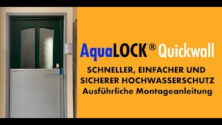 Ausführliche Montageanleitung AquaLOCK® Quickwall Deutsch [upl. by Nomled21]