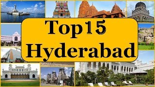 Hyderabad Tourism  Famous 15 Places to Visit in Hyderabad Tour [upl. by Odella843]