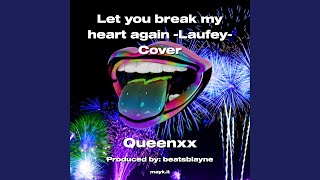 Let you break my heart again Laufey Cover [upl. by Lisan]