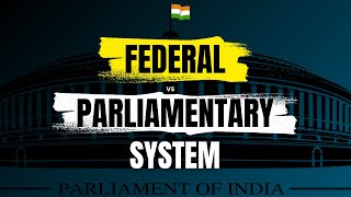 Parliamentary System And Federal System Mind Map  Polity Fast Revision for UPSC  Part 4 [upl. by Rehm958]