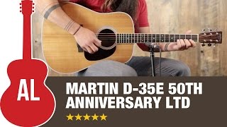 Martin D35E 50th Anniversary Limited Edition Review [upl. by Sybil]