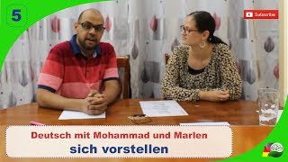 5  sich vorstellen  Deutsch mit Mohammad und Marlen [upl. by Dixie]