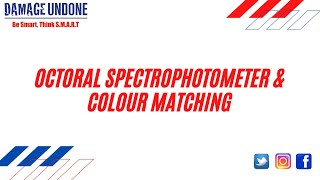 OCTORAL SPECTROPHOTOMETER amp COLOUR MATCHING [upl. by Rosabella404]