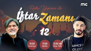 📡 CANLI  12 GÜN  İFTAR ZAMANI [upl. by Aciretal]