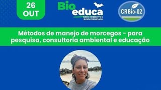 Métodos de manejo de morcegos  para pesquisa consultoria ambiental e educação Parte 1 [upl. by Suivatal]