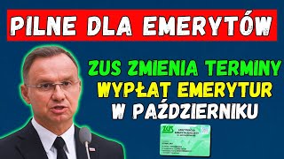 ⚡️PILNE DLA EMERYTÓW ZUS zmienia terminy wypłat emerytur w październiku Ważne wieści dla seniorów [upl. by Zeph]