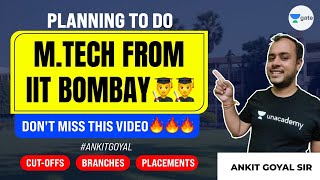 Planning to do MTech from IIT Bombay 👨‍🎓👨‍🎓  Dont Miss This Video  GATE 2022  Ankit Goyal [upl. by Nyrret539]