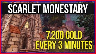 Scarlet Monastery Transmog Farming  72000 Gold Every 30 Min [upl. by Kcirdla863]