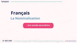 1ère année secondaire  Français  La nominalisation [upl. by Hafital]