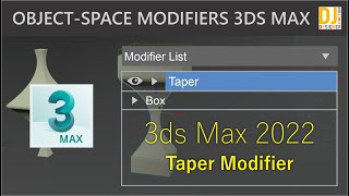 Taper Mdifier in 3ds Max  ObjectSpace Modifiers 3ds Max 2022 in Hindi  Urdu [upl. by Atthia]