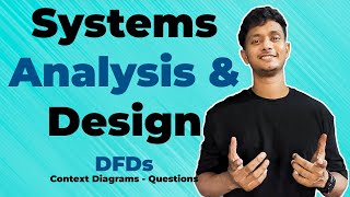 System Analysis And Design  Data Flow Diagrams Context Diagrams  Questions [upl. by Epolulot]