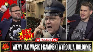 BezSpiny WIEMY JAK WĄSIK I KAMIŃSKI WYROLUJĄ HOŁOWNIĘ [upl. by Konstanze465]