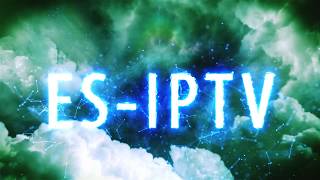 ES IPTV [upl. by Hedva]