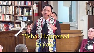 2024 11 17 Rev Dr Jonipher Kwong quotWhat happened to youquot [upl. by Terrill]