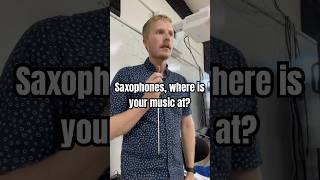 Saxophones where is your music Band kid humor [upl. by Akinnor]