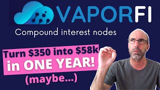 Vapor nodes  COMPOUND INTEREST to rival DRIP passive income  CREATE YOUR OWN NODE TIER [upl. by Erodisi]