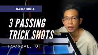 3 PRACTICAL PASSING TRICK SHOTS  Foosball 101 foosball tips [upl. by Aiak]