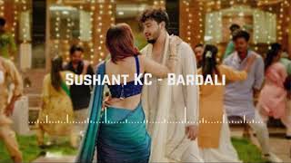 Sushant KC  Bardali Audio [upl. by Lolande]