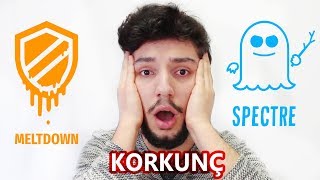 Artık Hiçbirimiz Güvende Değiliz  MELTDOWN ve SPECTRE Belası [upl. by Annekam]