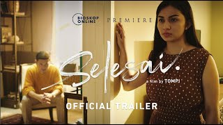 Selesai Official Trailer  Bioskop Online Premiere [upl. by Rehtae]