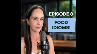 Food Idioms┃Learn American English Pronunciation On the Go [upl. by Elsilrac]