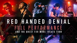 RED HANDED DENIAL – FULL SET LIVE The Quest For More Treats Tour  Waterloo ON 9292017 [upl. by Aihsinyt]