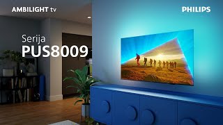 Philips serija PUS8009  LED  4K Ambilight TV  3strani Ambilight [upl. by Hadias]