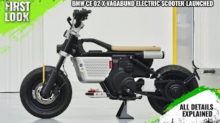 BMW CE 02 X Vagabund Electric Scooter Launched  First Look  Funkiest Custom Scooter [upl. by Hazmah]