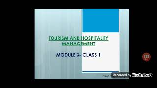 Tourism and Hospitality Management Open course  Department of Travel amp Tourism  Module  3 [upl. by Rahab]