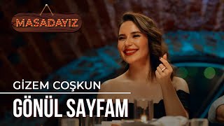 Gizem Coşkun  Gönül Sayfam  Masadayız [upl. by Meredi]