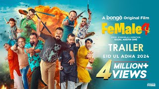 Female 4  Official Trailer  A Bongo Original Film  Kajal Arefin Ome  RELEASING EID UL ADHA 2024 [upl. by Leland]