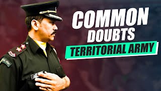 What is Territorial Army  Common Doubt About Territorial Army  FAQs About Territorial Army [upl. by Rebel]