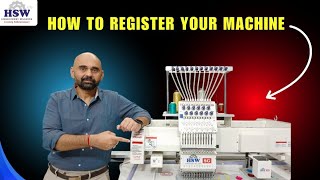 🤷🏼 How to Register Your HSW Embroidery Machine hsw5g hswembroiderymachine [upl. by Peacock]