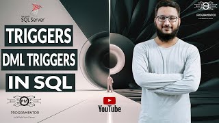 Triggers In SQL  DML Triggers In SQL  What Are Triggers In SQL  SQL Server Tutorial HindiUrdu [upl. by Naik]