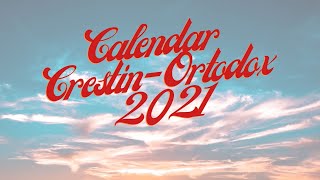 Calendar ortodox Sarbatori religioase din calendar ortodox crestin 2021 [upl. by Petromilli]