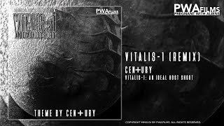 Cenury  Vitalis1 Remix From quotVitalis1 An Ideal Host ShortquotAudio Only [upl. by Brad]