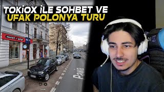 TOKİOX İLE SOHBET  UFAK POLONYA TURU I SERCAN ZURNA [upl. by Eenar346]