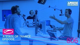 A State of Trance Episode 806 ASOT806 [upl. by Wilonah]