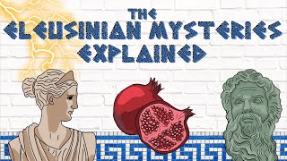 The Eleusinian Mysteries EXPLAINED Ancient Greek Mystery School [upl. by Aivila]