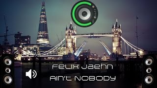 Felix Jaehn  Aint Nobody Bass Boosted [upl. by Elocen]