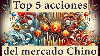 Top 5 Acciones Chinas con Mayor Potencial en 2024 [upl. by Nwahsirhc92]