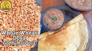 Whole Wheat Dosa Recipe  Whole Wheat DosaCrispy Wheat DosaGodhumai DosaiAtta Dosaichettys taste [upl. by Odlauso]