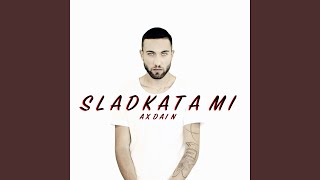 SLADKATA MI [upl. by Sucramed]