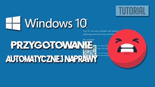 Automatyczna pętla naprawcza Napraw samouczek systemu Windows 10 2024 [upl. by Benenson21]