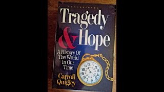 Tragedy and Hope by Carroll Quigley 7 Finance Commercial Policy and Business Activity 18971947 [upl. by Kendry708]