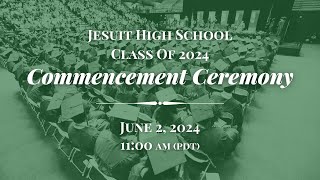 Jesuit High School Commencement  Class of 2024 [upl. by Artaed]