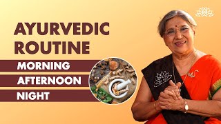 Daily Routine As Per Ayurveda  Ayurvedic Daily Routine For MindBody Wellbeing  Dr Hansaji [upl. by Ibrab]