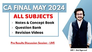 ALL SUBJECTS Notes Question Bank amp Revision Complete Details  CA Final May 24  Atul Agarwal AIR 1 [upl. by Amolap]