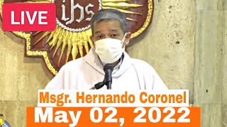 Quiapo Church Live Mass Today Rev Msgr Hernando Coronel 2 May 2022 [upl. by Oirramed20]